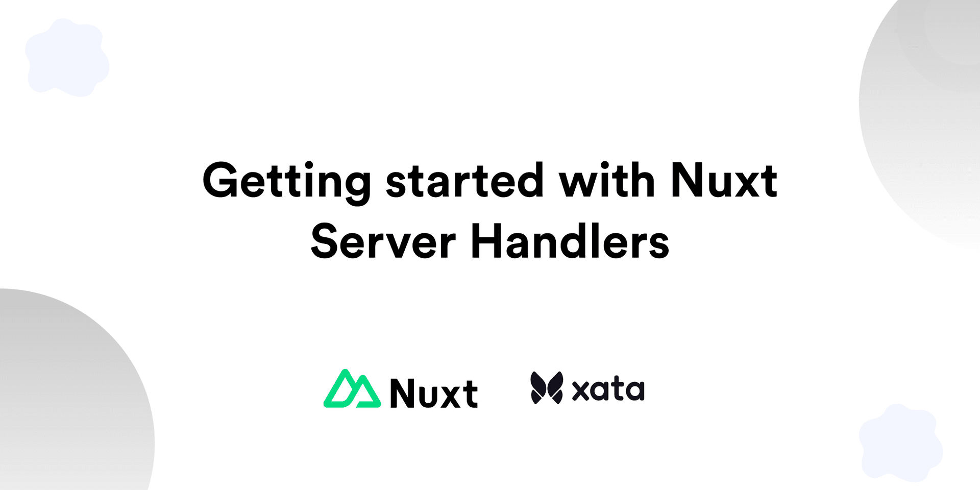 Getting started with Nuxt Server Handlers's image